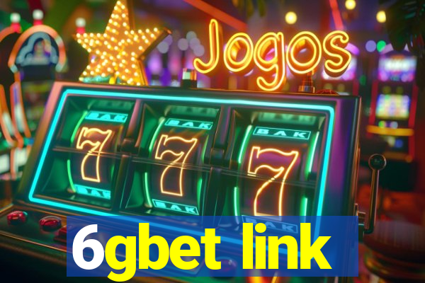 6gbet link